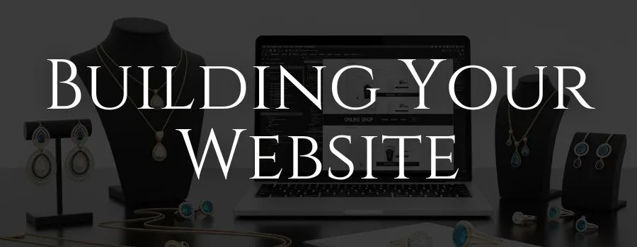 Building a website for your jewellery business